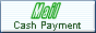 Pay via Cash.